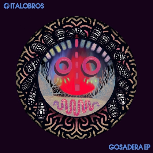 Italobros - Gosadera EP [HOTC226]